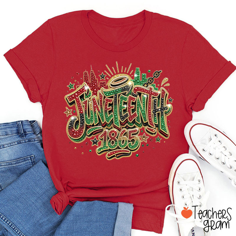 Juneteenth 1865 Teacher T-Shirt