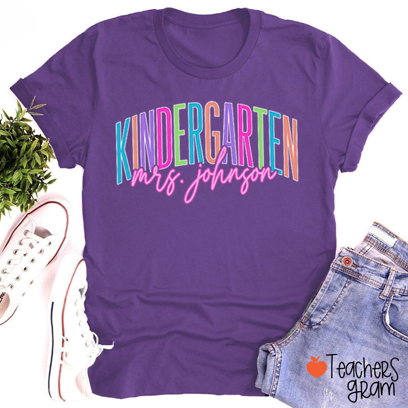 Personalized Grade And Name Kindergarten Colorful Teacher T-Shirt