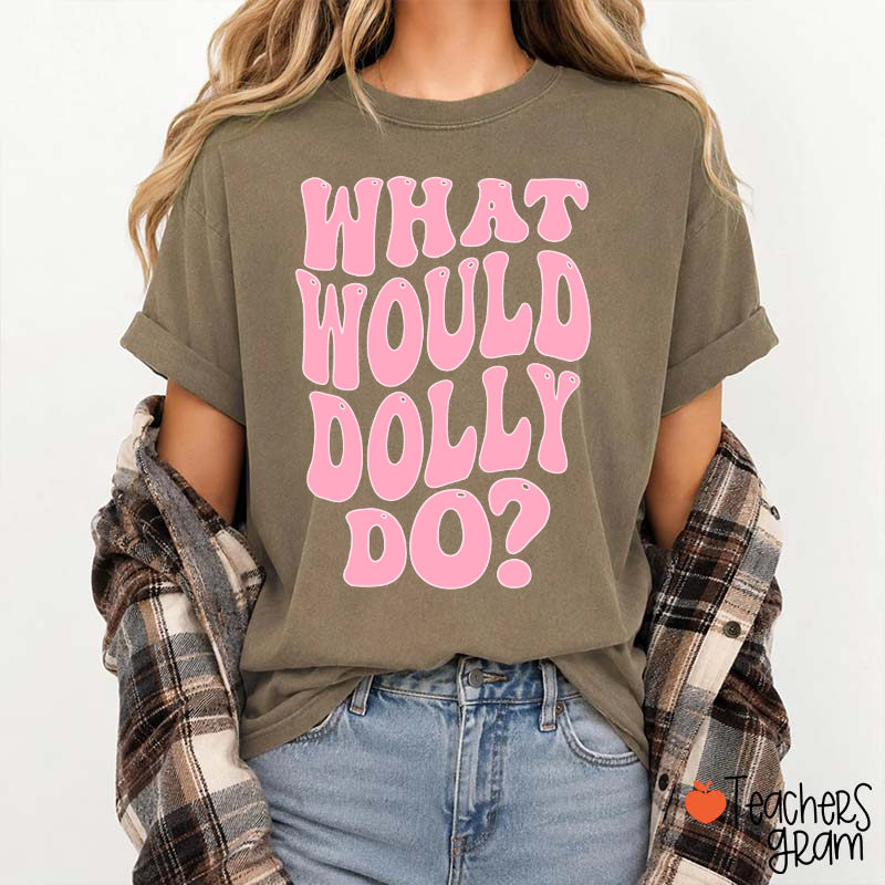 What Would Dolly Do Pink Retro Bubble Letter Country Music Teacher T-Shirt