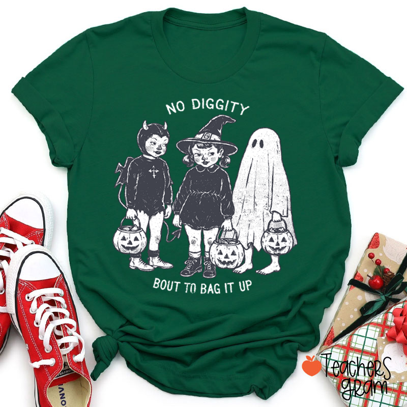 No Diggity Bout To Bag It Up Vintage Trick Or Treat Kids Halloween Teacher T‑Shirt