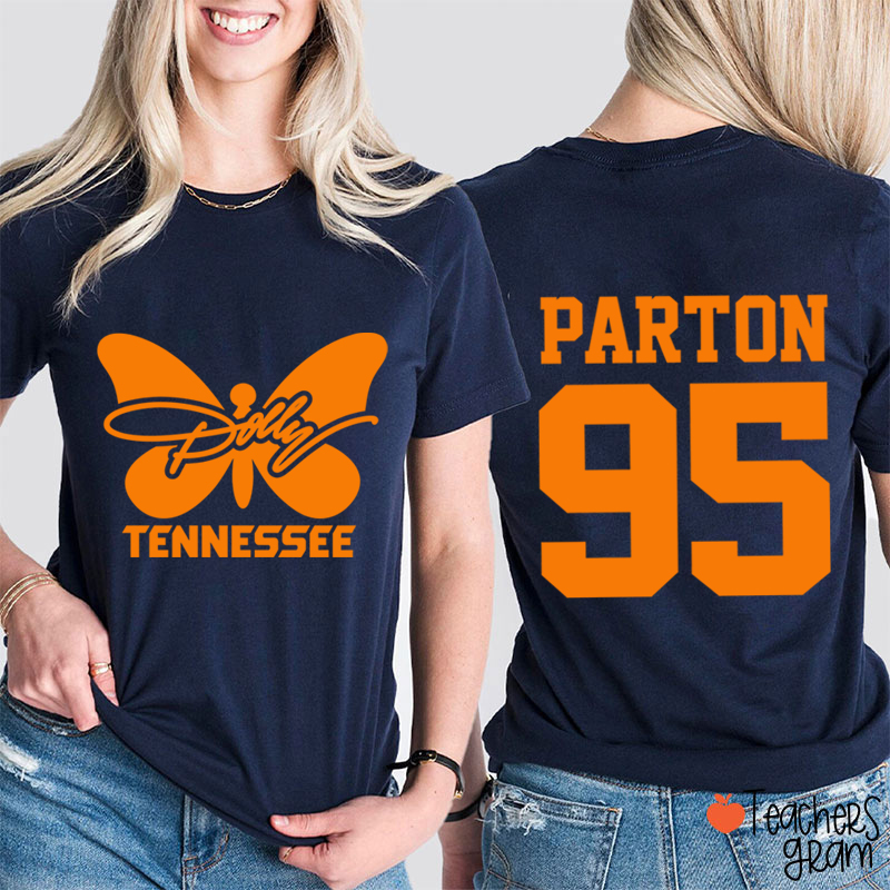 Dolly Tennessee Butterfly Parton 95 Teacher Two Sided  T-Shirt