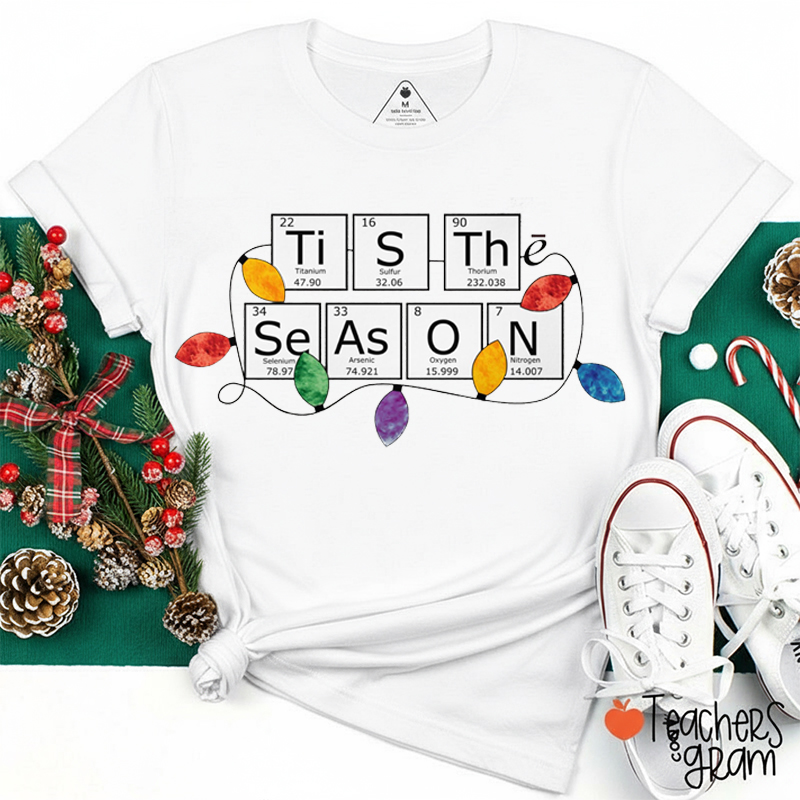 Tis The Season Christmas Science Teacher T-Shirt