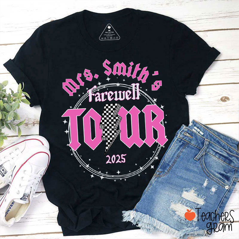 Personalized Name And School Farewell Tour Teacher T-Shirt