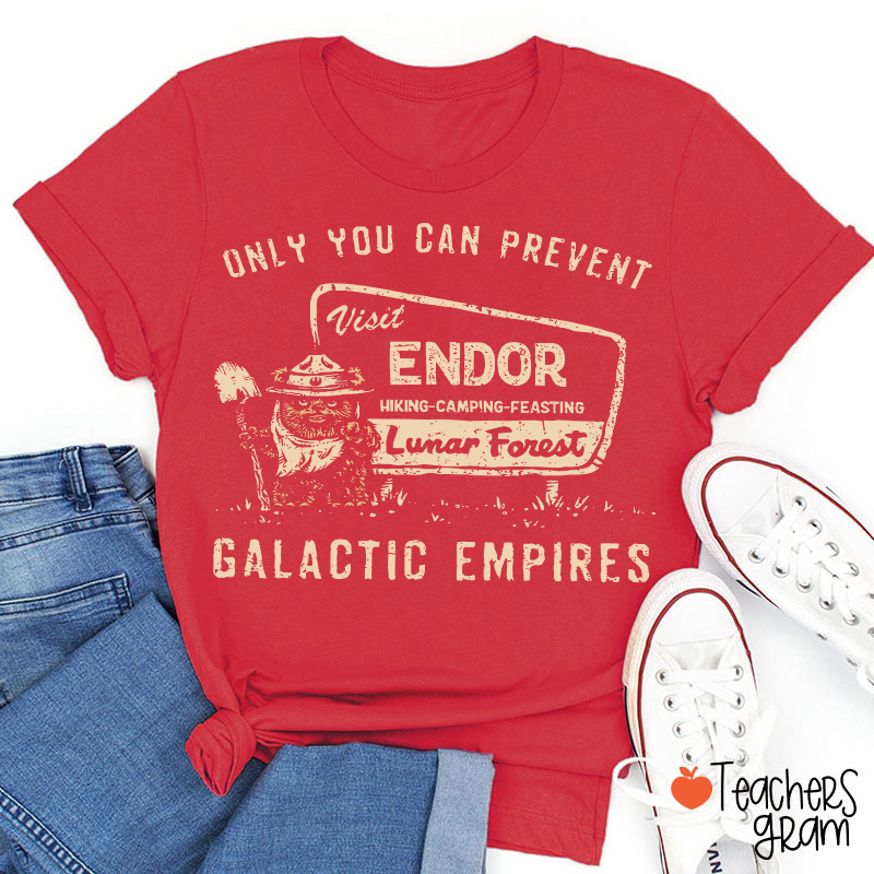 Only You Can Prevent Galactic Empires Teacher T-Shirt