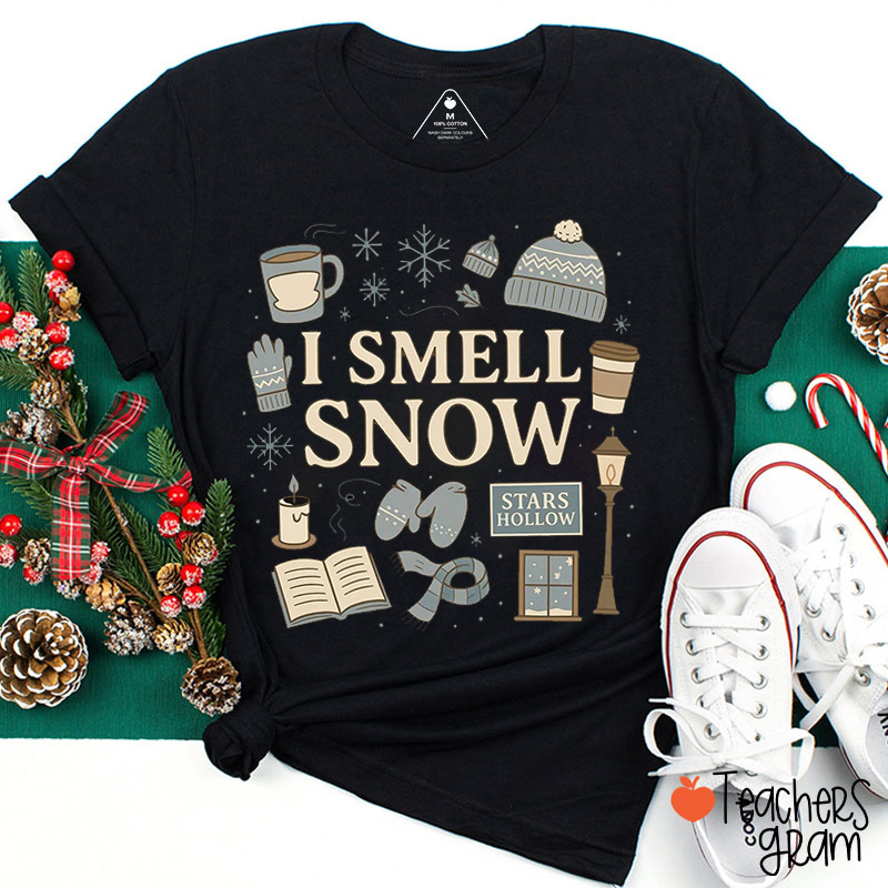 I Smell Snow Teacher T-Shirt