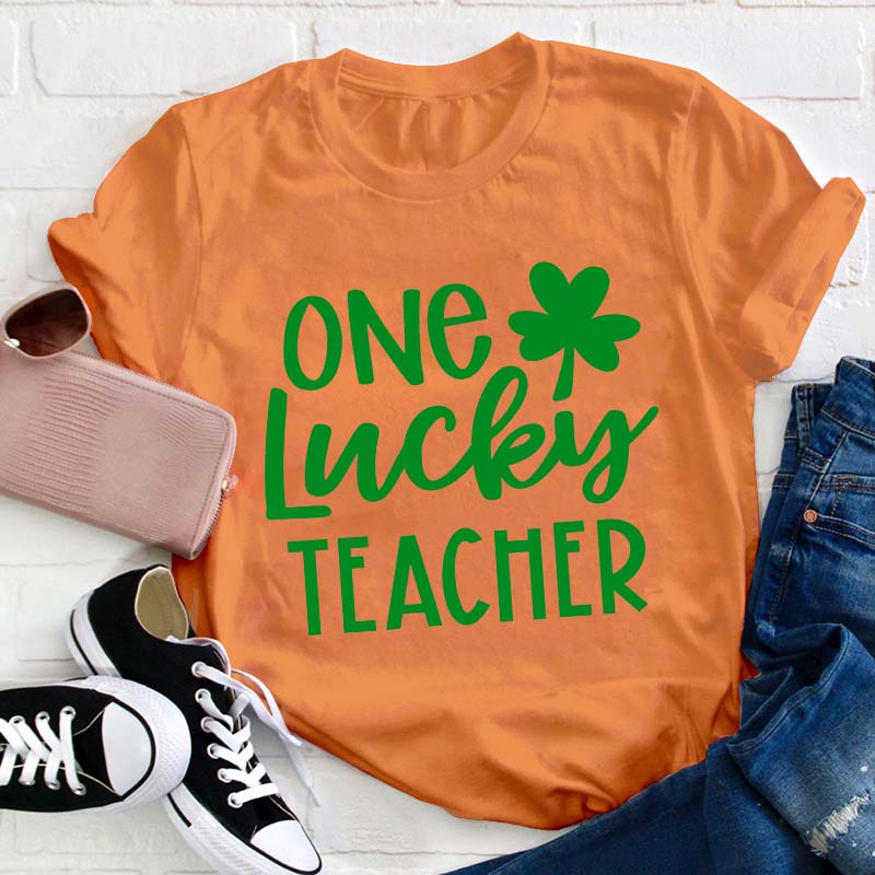 One Lucky Teacher T-Shirt