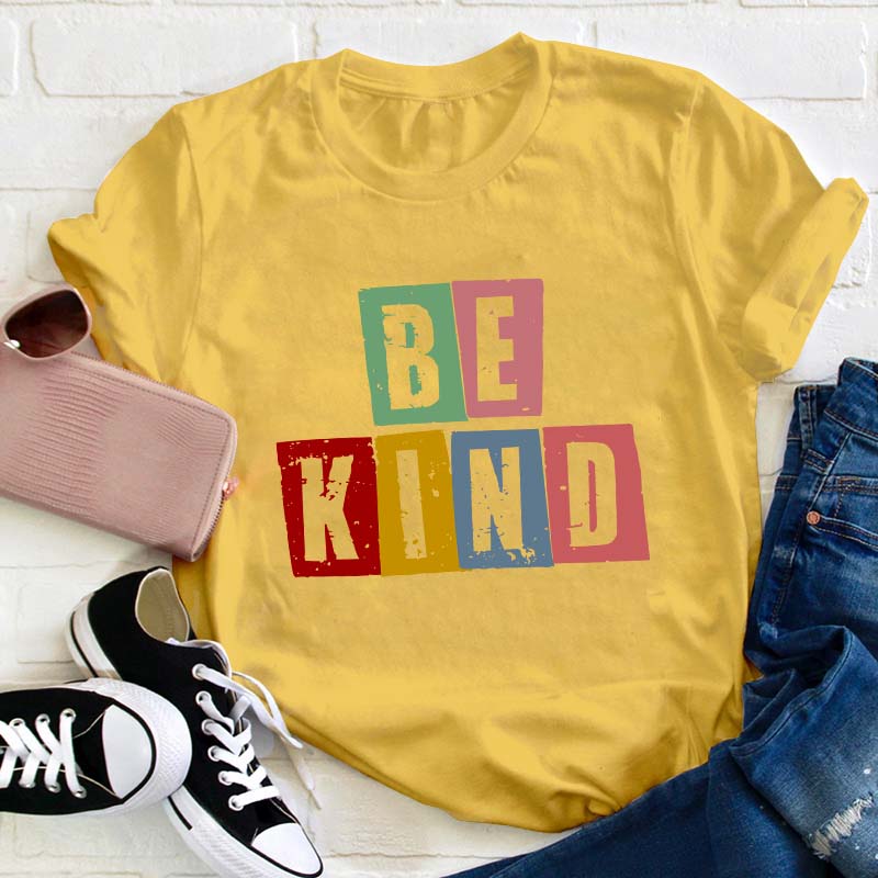 Be Kind Teacher T-Shirt
