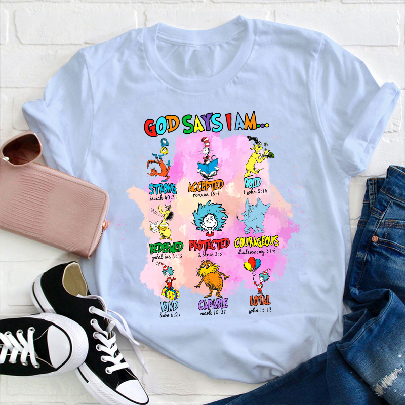 God Says I Am Teacher T-Shirt