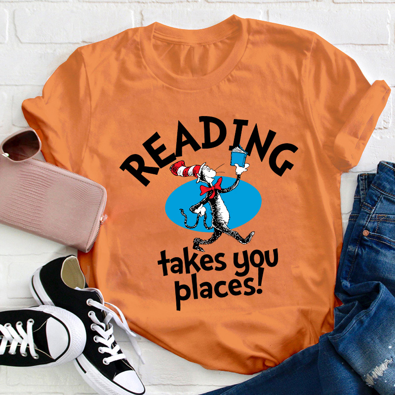 Reading Takes You Places Teacher T-Shirt