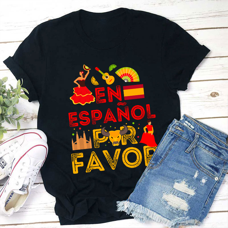 En Español Por Favor Spanish Teacher T-Shirt Sale-Teachersgram