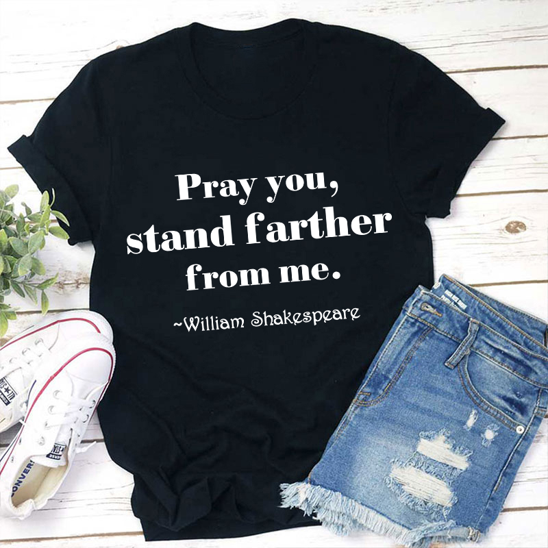 Pray You Stand Farther From Me Teacher T-Shirt Sale-Teachersgram