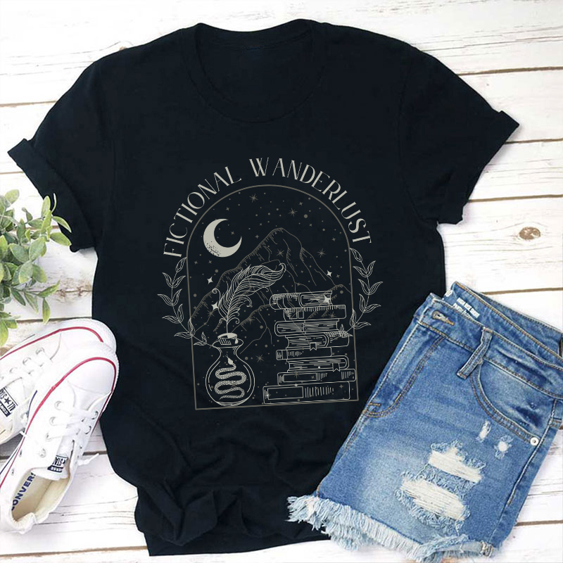 Fictional Wanderlust Teacher T-Shirt Sale-Teachersgram
