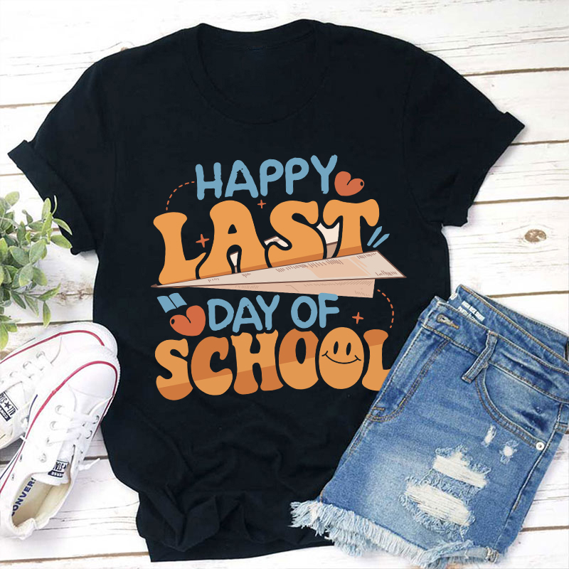 Paper Airplane Happy Last Day Of School Teacher T-Shirt