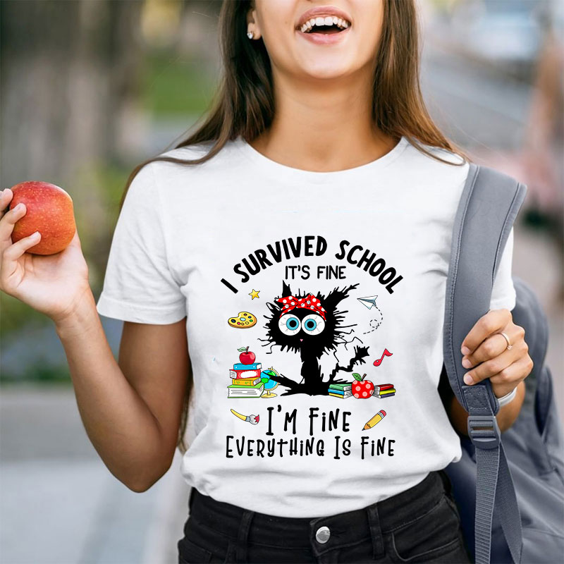 I'm Fine Everything Is Fine Teacher T-Shirt