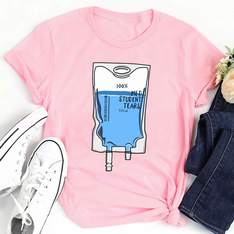 100% Nursing Student Tears T-Shirt