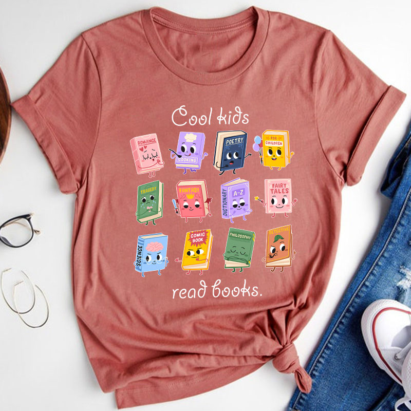 Cool Kids Read Books Teacher T-Shirt