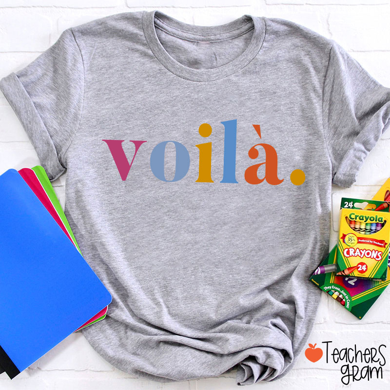 Voilà French Teacher T-Shirt