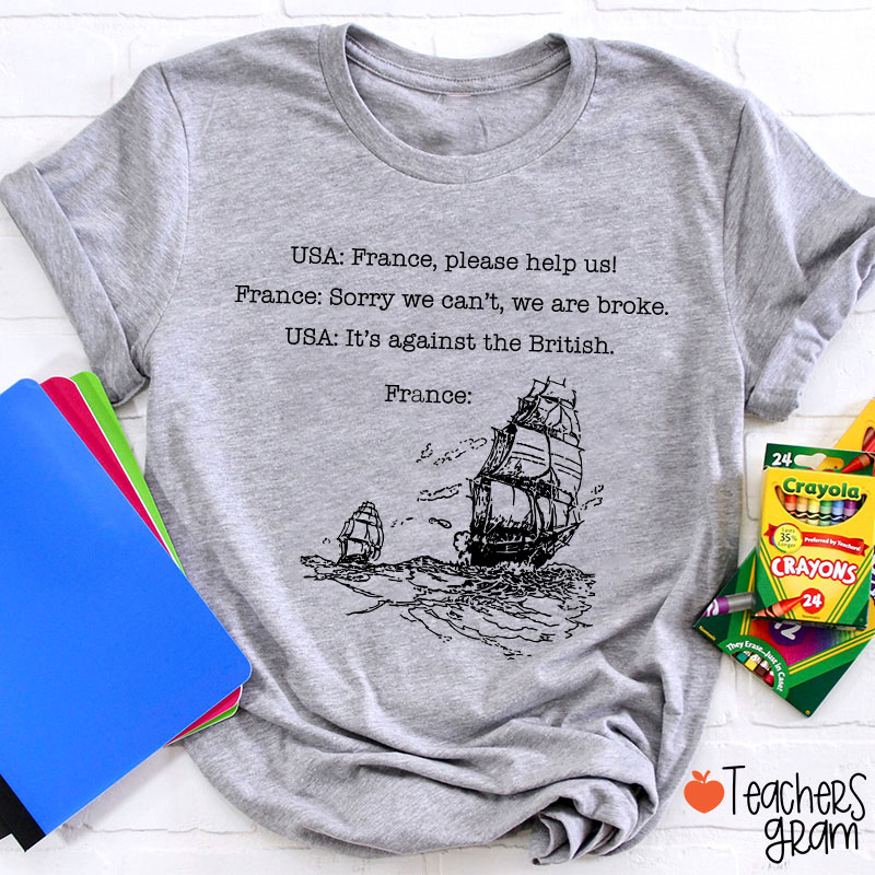 Funny American History  Teacher T-Shirt