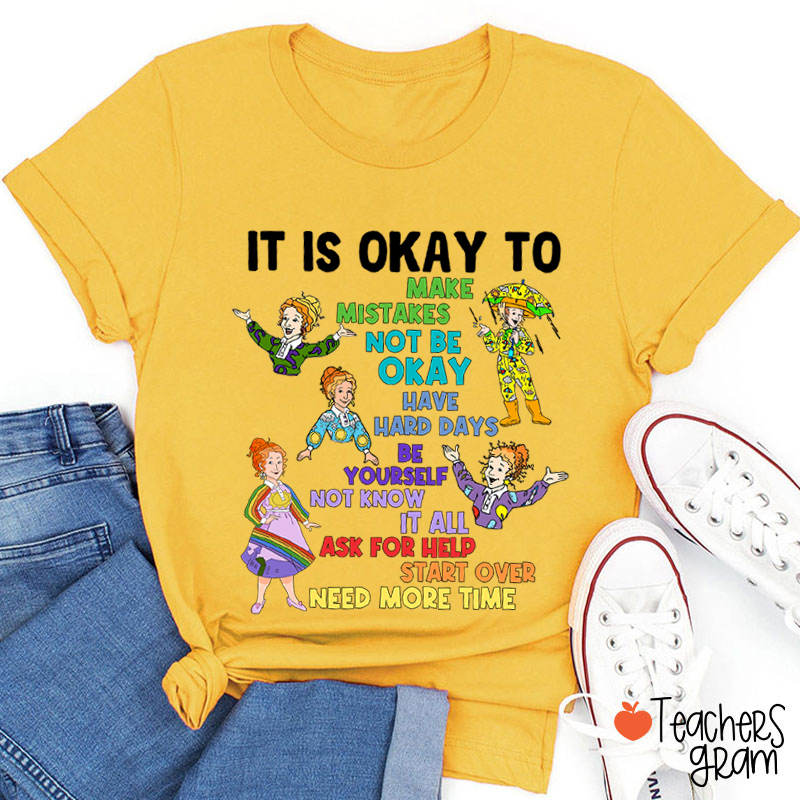 It's Okay To Make Mistakes Teacher T-Shirt