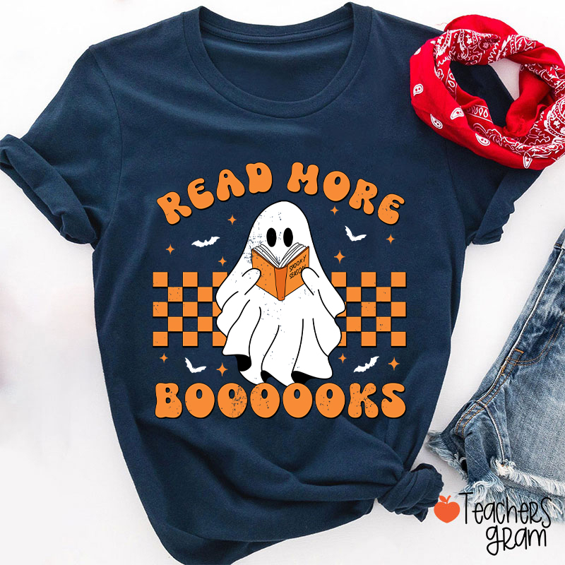 Read More Booooks Teacher T-Shirt