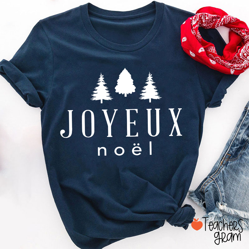 Joyeux Noël Christmas French Teacher T-Shirt