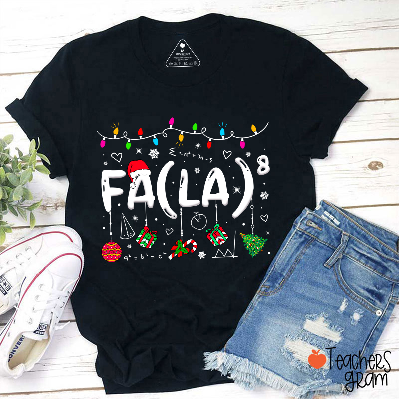 Fa La Eighth Power Christmas Math Teacher T-Shirt