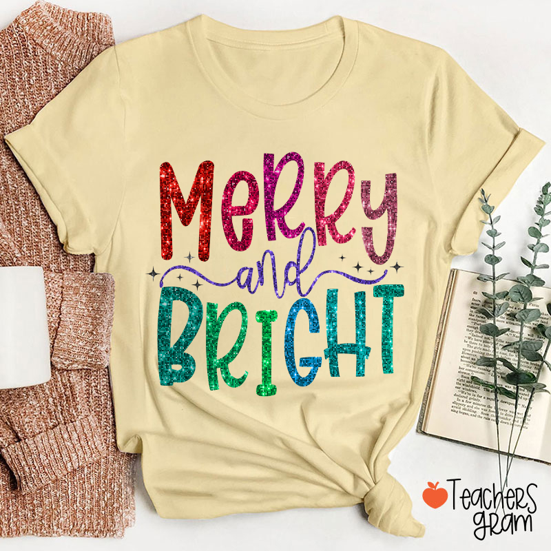 Colorful Merry And Bright Teacher T-Shirt