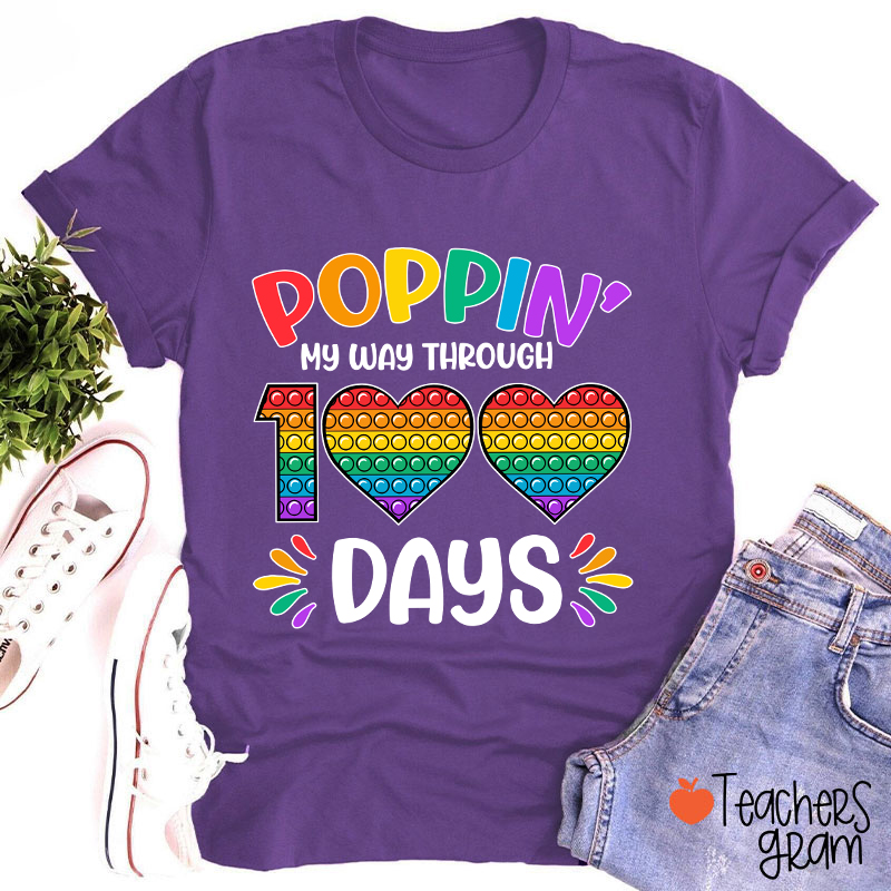 Poppin' My Way Through 100 Days Teacher T-Shirt