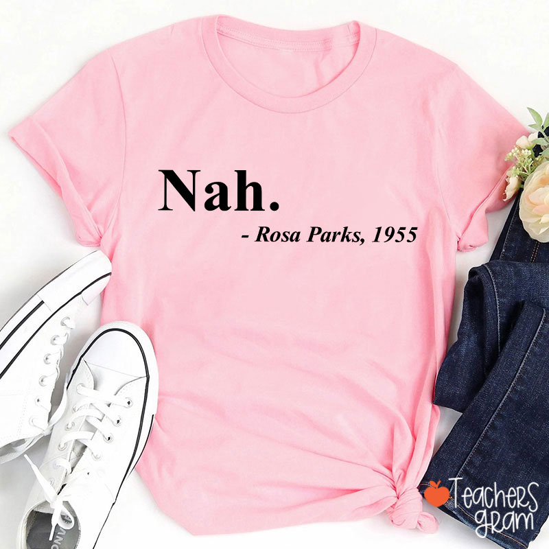 Nah Black History Teacher T-Shirt