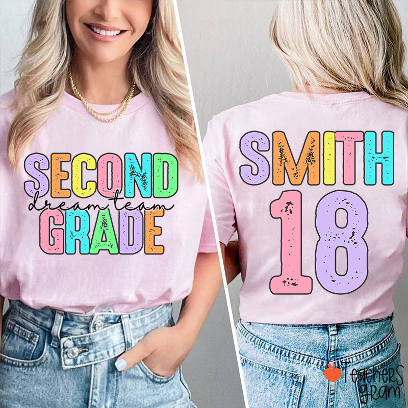 Personalized Grade And Name Dream Team Teacher Two Sided T-Shirt