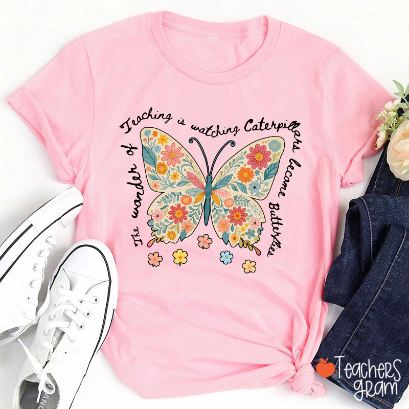 The Wonder Of Teaching Teacher T-Shirt