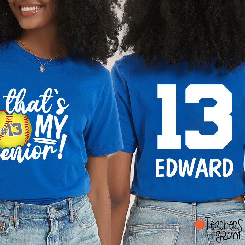 Personalized Sport That's My Senior Teacher Two Sided T-Shirt