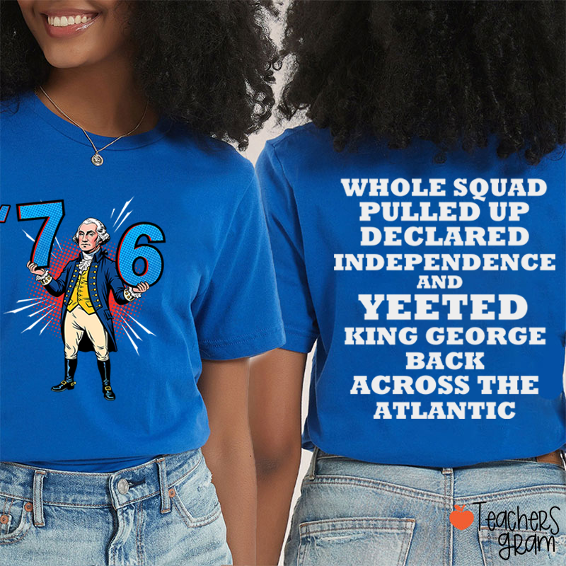 Whole Squad Pulled Up Teacher Two Sided T-Shirt