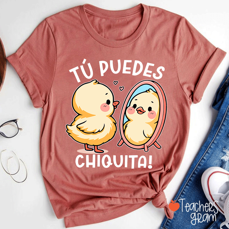 Tú Puedes Chiquita Spanish Teacher T-Shirt