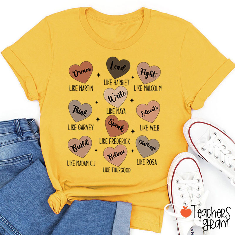 Dream Like Martin Lead Like Harriet Teacher T-Shirt