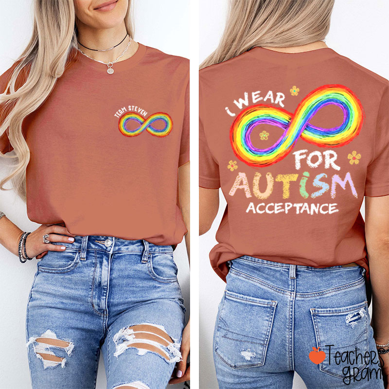 Personalized Name I Wear For Autism Acceptance Teacher Two Sided T-Shirt
