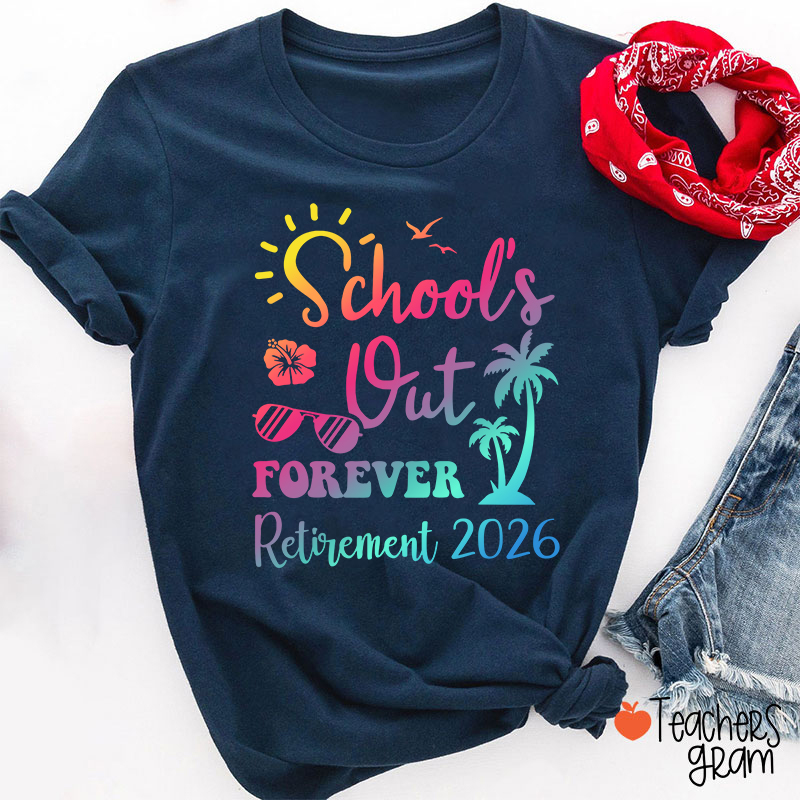 Personalized School Out Forever Retirement Teacher T-Shirt