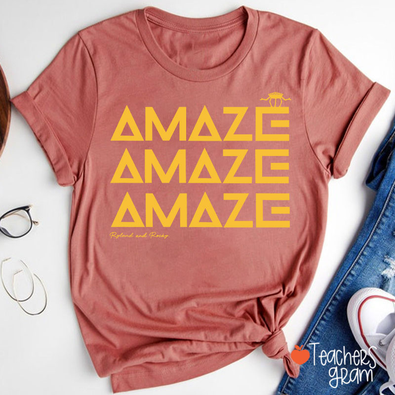 Amaze Funny Space Quote Teacher T-Shirt