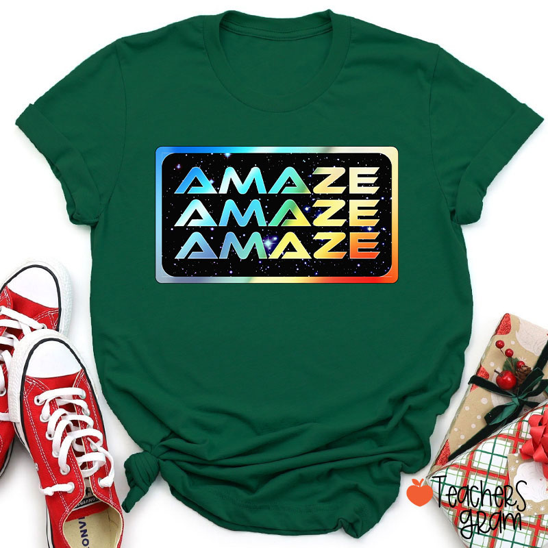 Colorful Amaze Teacher T-Shirt