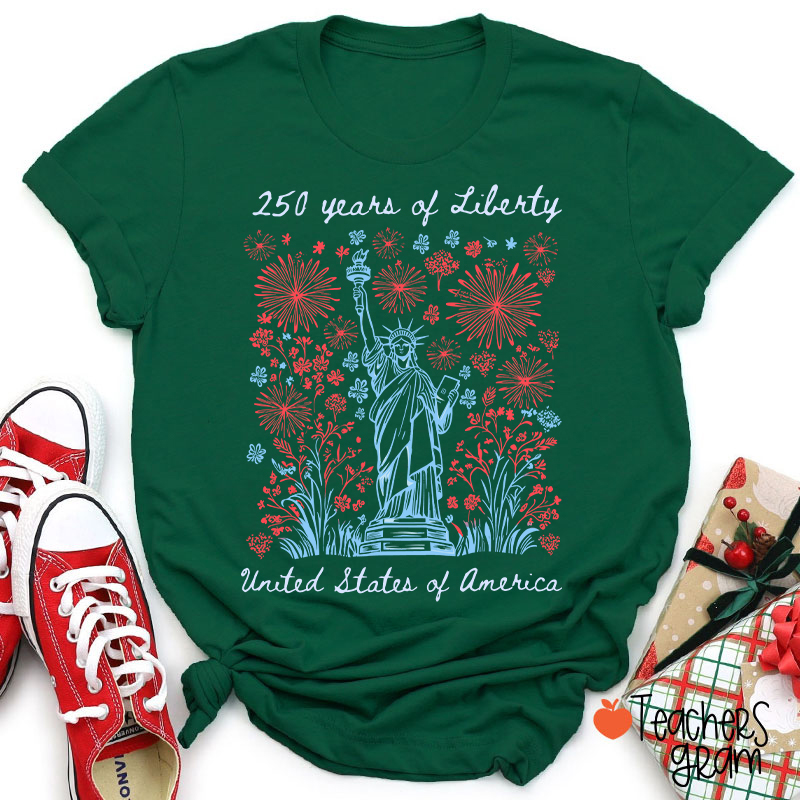 250 Years Of Liberty United States Of America Teacher T-Shirt