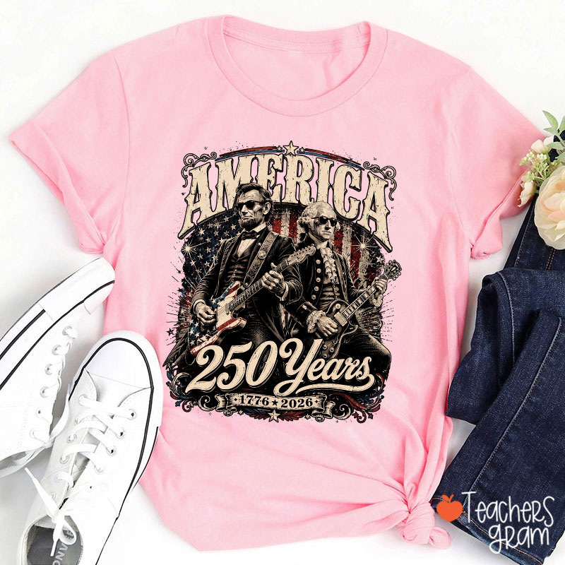America 250 Years From 1776 To 2026 President Playing Guitar Teacher T-Shirt