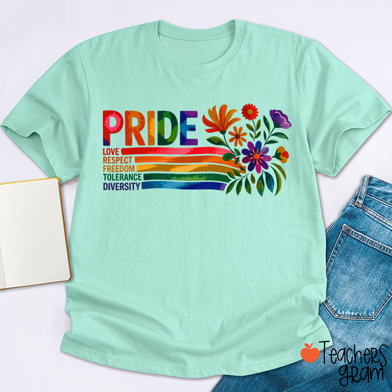 Pride Love Respect Freedom Tolerance Diversity Teacher T-Shirt