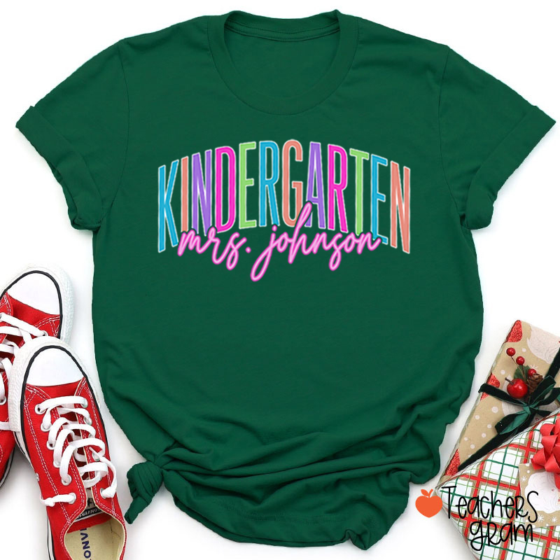 Personalized Grade And Name Kindergarten Colorful Teacher T-Shirt