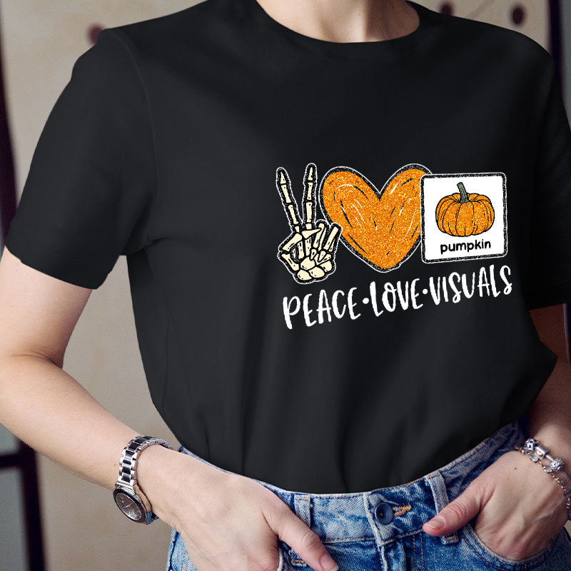 Peace Love Visuals Teacher T-Shirt
