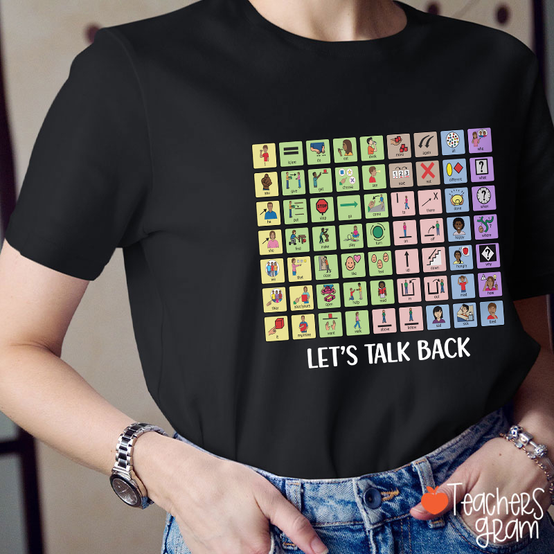 Let's Talk Back AAC Teacher T-Shirt