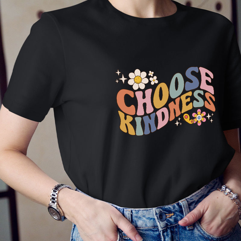 Choose Kindness Teacher T-Shirt