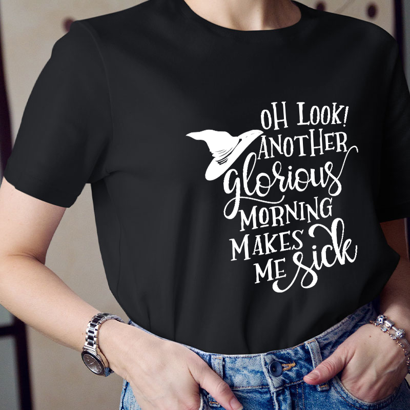 Oh Look Another Glorious Teacher T-Shirt