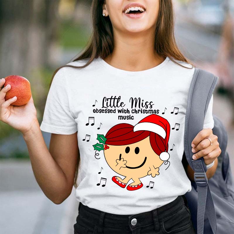 Little Miss Obsessed With Christmas Music Teacher T-Shirt