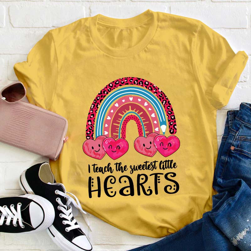 I Teach The Sweetest Little Hearts Teacher T-Shirt