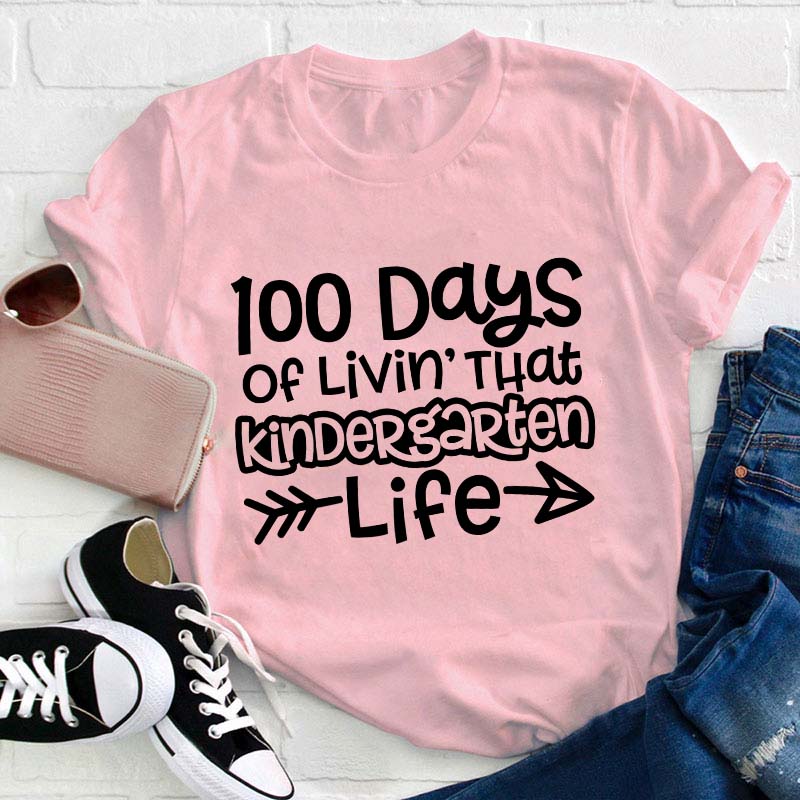 Personalized 100 Days Of Livin' That Life Teacher T-Shirt